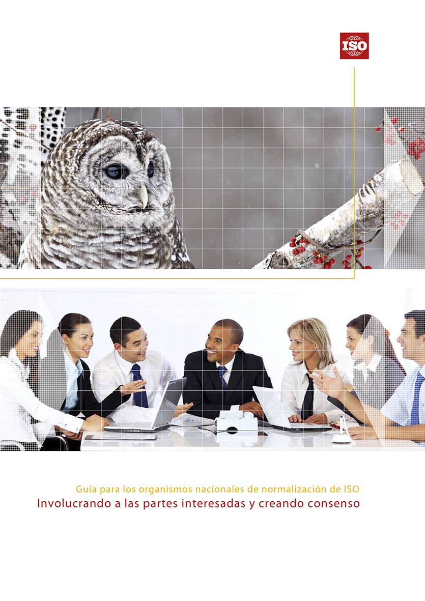 Guía para los organismos nacionales de normalización de ISO – Involucrando a las partes interesadas y creando consenso