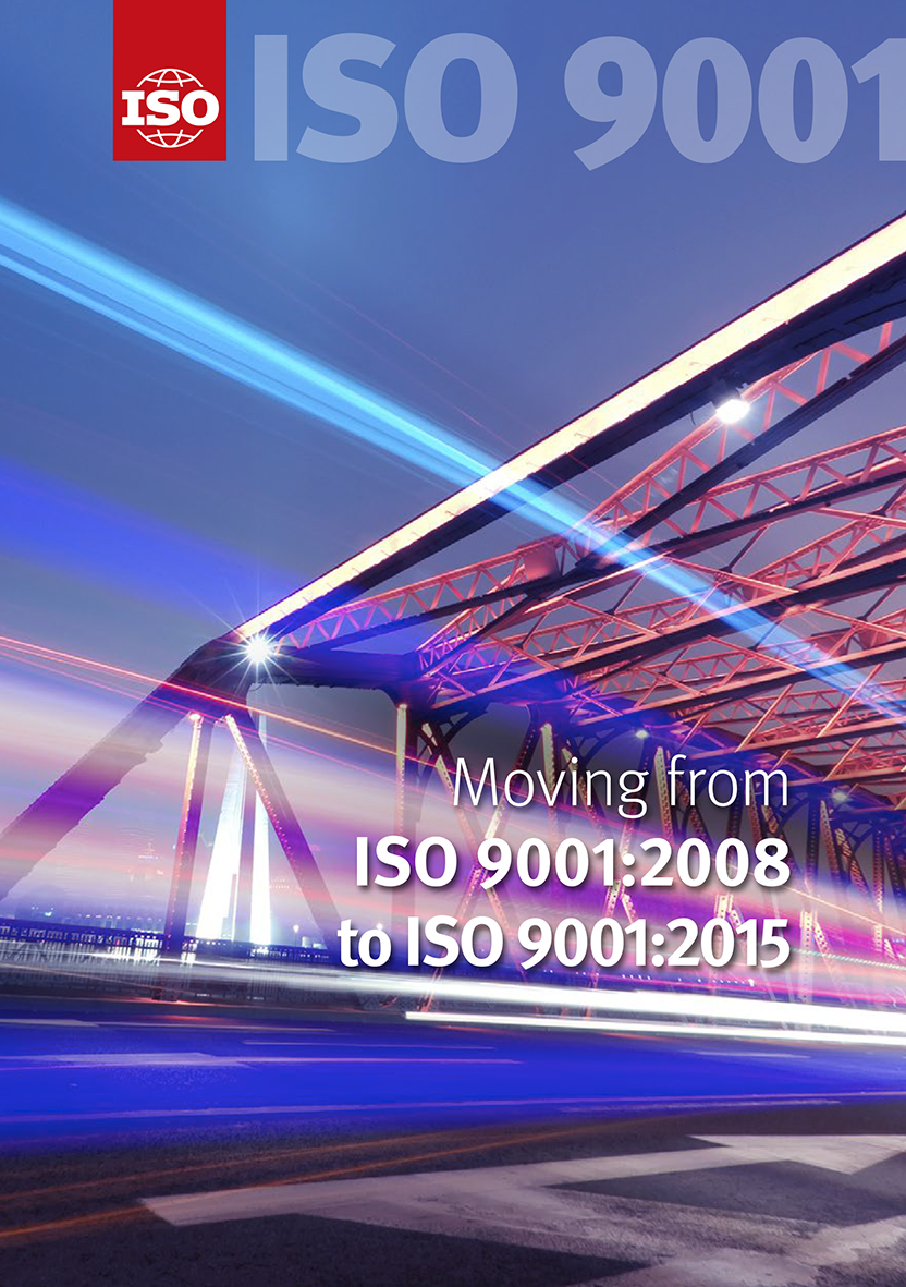 Moving from ISO 9001:2008 to ISO 9001:2015