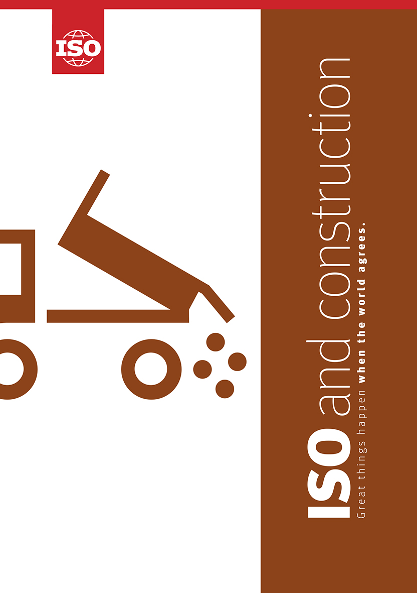 ISO and construction – Great things happen when the world agrees