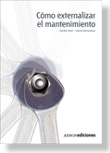 Cómo externalizar el mantenimiento