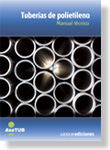 Tuberías de polietileno. Manual técnico